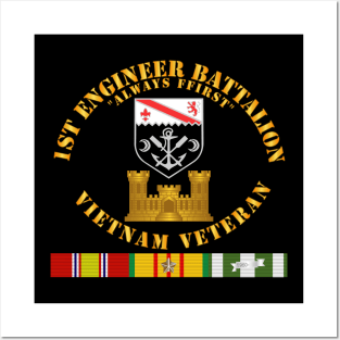 1st Engineer Battalion - Always First - Vietnam Vet w Branch w VN SVC Posters and Art